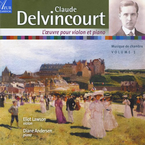 Claude Delvincourt Chamber Music, Vol. 1_poster_image