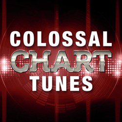 Colossal Chart Tunes