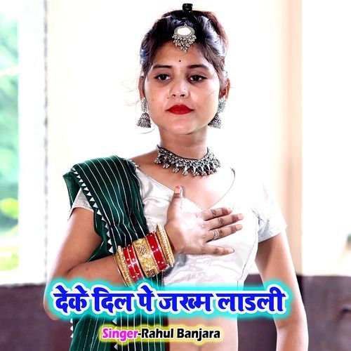 Deke Dil Pe Jakham Ladli