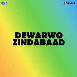 Dewarwo Zindabaad-NTo8QiBZVUY