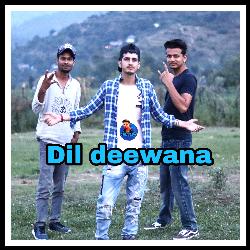 Dil Deewana-JF4YATx6fAQ