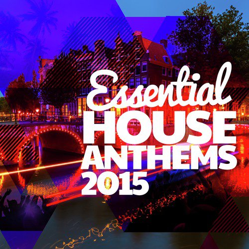 Essential House Anthems 2015_poster_image