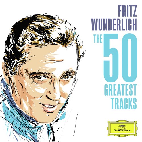 Fritz Wunderlich - The 50 Greatest Tracks_poster_image