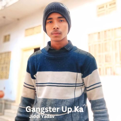 Gangster Up Ka