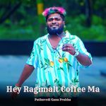 Hey Ragimalt Coffee Ma