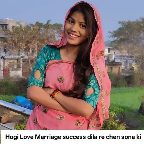 Hogi Love Marriage success dila re chen sona ki