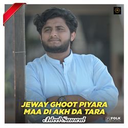 Jeway Ghoot Piyara Maa Di Akh Da Tara-CRwaQBpVYAU