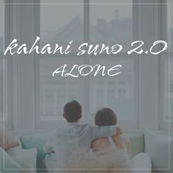 KAHANI SUNO 2.0 (Extended Version)-FQITBjlZAlw