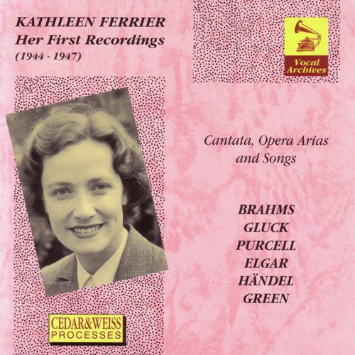 Kathleen Ferrier - Her First Recordings (1944 -1947)