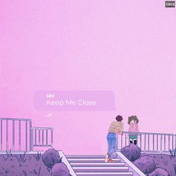 Keep Me Close