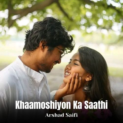 Khaamoshiyon Ka Saathi