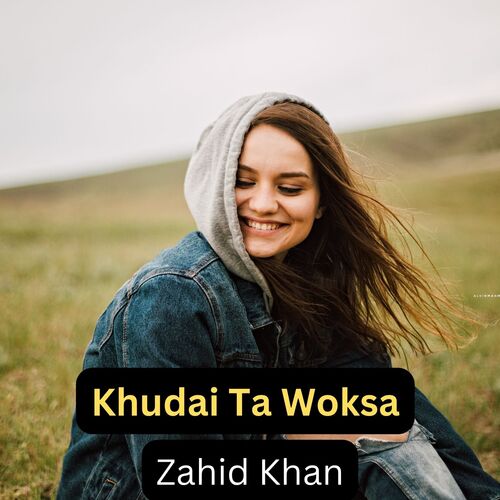 Khudai Ta Woksa