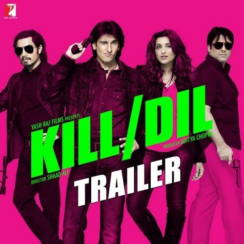 Kill Dil - Trailer