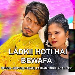 LADKI HOTI HAI BEWAFA-Kh8CQ1l8YGo