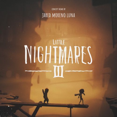 Little Nightmares III (Concept Theme)_poster_image