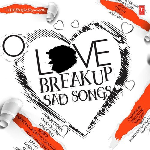 Love Breakup - Sad Songs