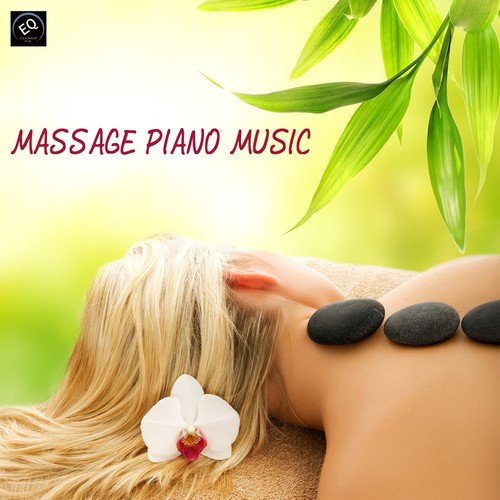 Massage Music Piano Relaxation Masters