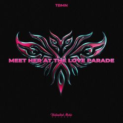 Meet Her At The Love Parade (Hard Techno Edit)
