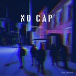 NO CAP (Remix)