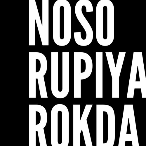 Noso Rupiya Rokda