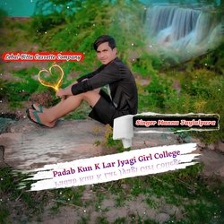 Padab Kun K Lar Jyagi Girl College (Original)