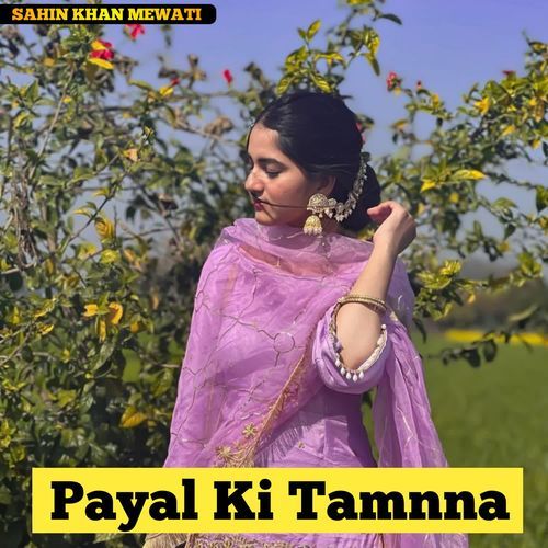 Payal Ki Tamnna