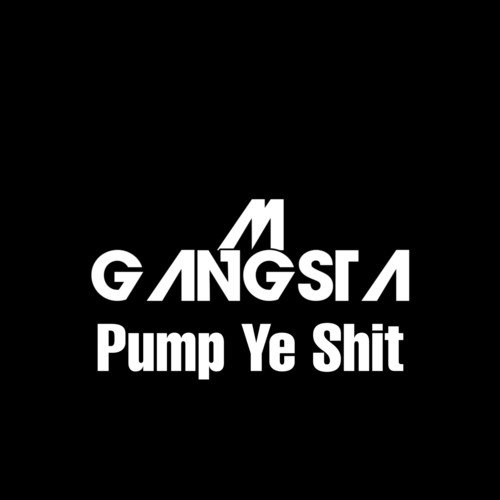 M Gangsta