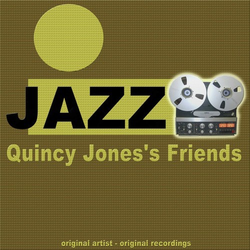 Quincy Jones's Friends