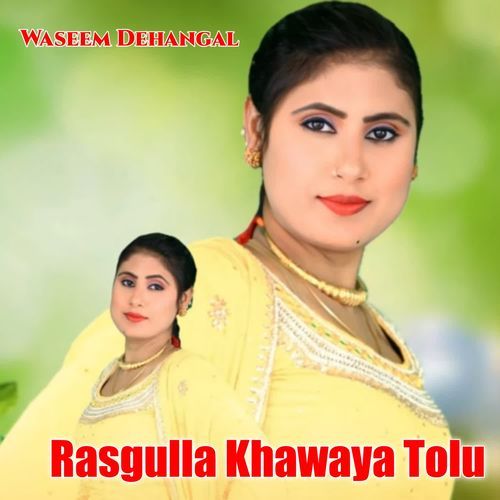 Rasgulla Khawaya Tolu