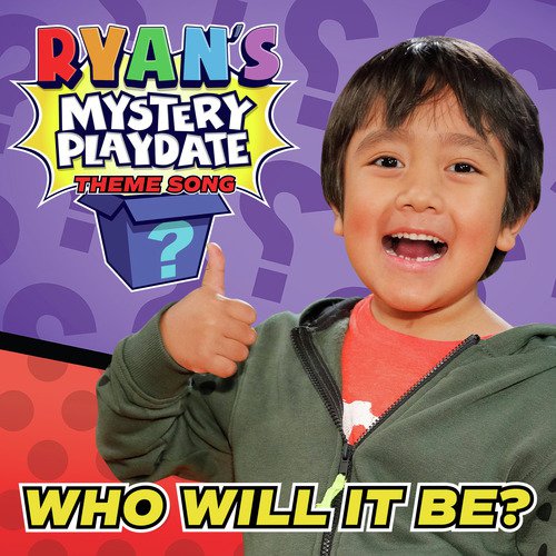 Ryan's Mystery Playdate Theme Song - Who Will It Be Ryan’s Mystery Playdate Theme Song - Who Will It Be?