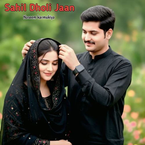Sahil Dholi Jaan