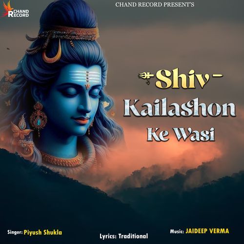 Shiv Kailasho Ke Wasi