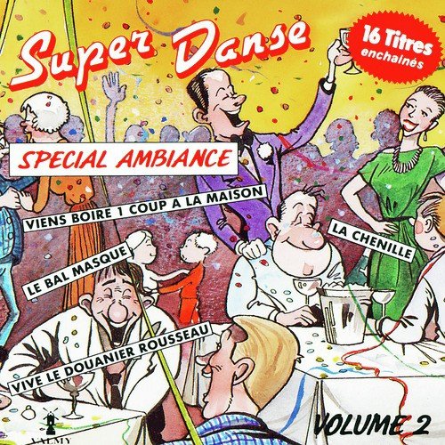 Super danse, spécial ambiance Vol. 2