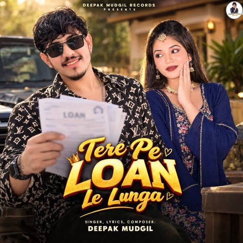 Tere Pe Loan Le Lunga