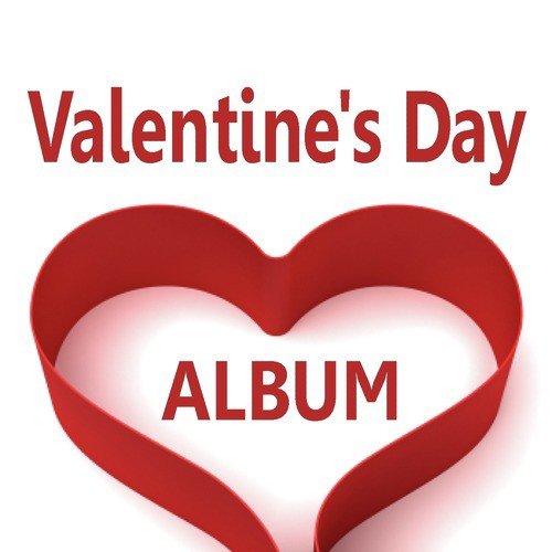 The Valentine's Day Album