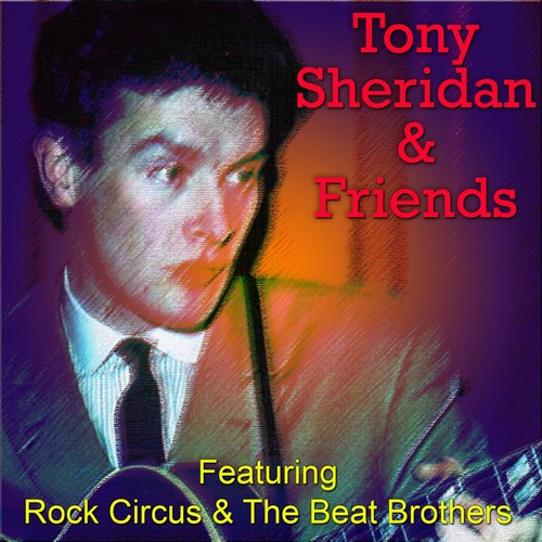 Tony Sheridan & Friends