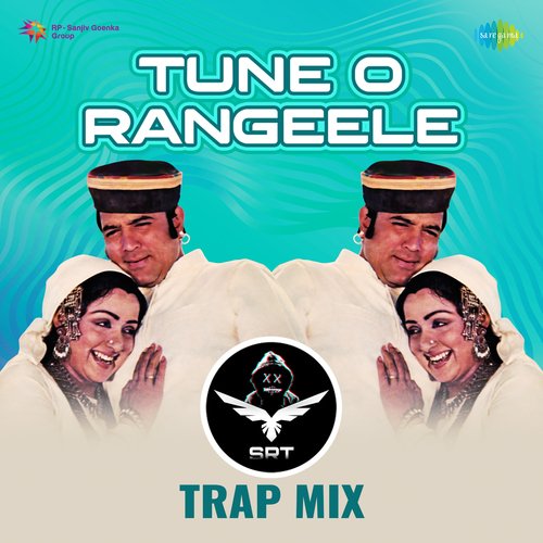 Tune O Rangeele - SRT Trap Mix