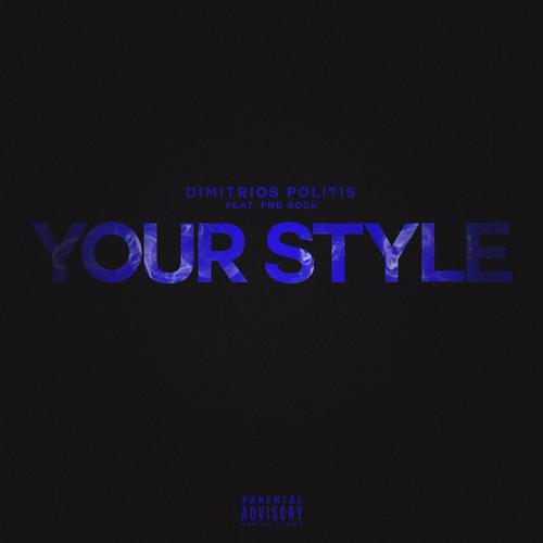 Your Style (feat. PnB Rock)