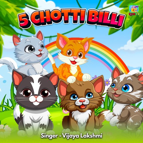 5 Chotti Billi
