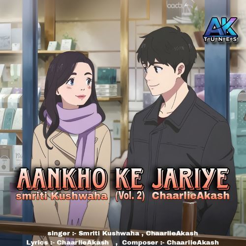 Aankho Ke Jariye Vol 2