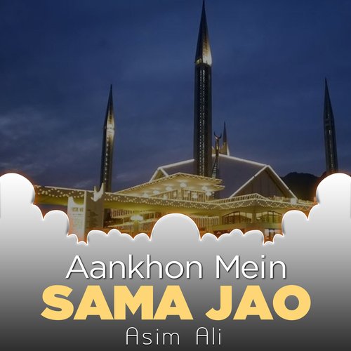 Aankhon Mein Sama Jao