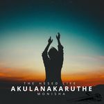Akulanakaruthe (feat. Monisha & Aji) artwork