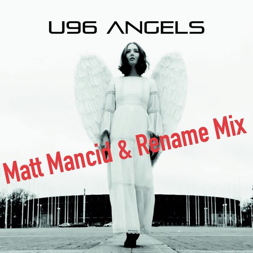 Angels (Matt Mancid &amp; Rename Mix)_poster_image