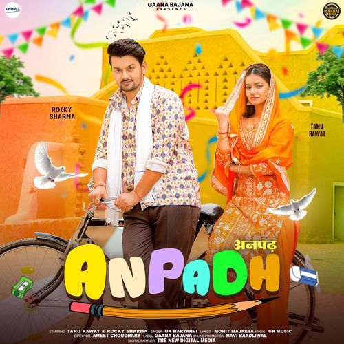 Anpadh (feat. Rocky Sharma, Tanu Rawat)