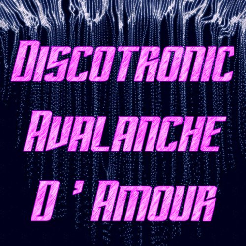 Avalanche D´amour