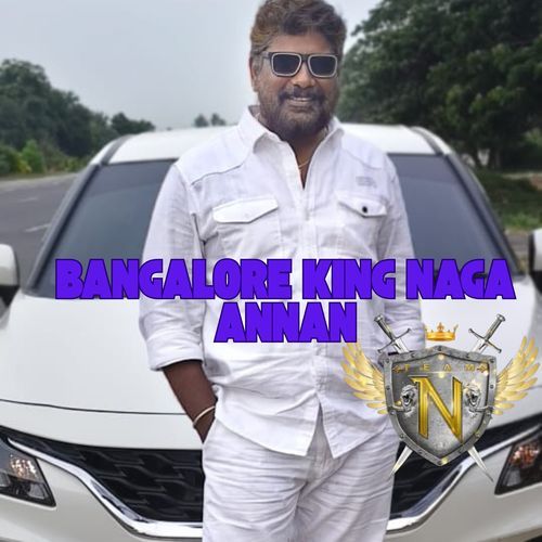 Bangalore King Naga Annan