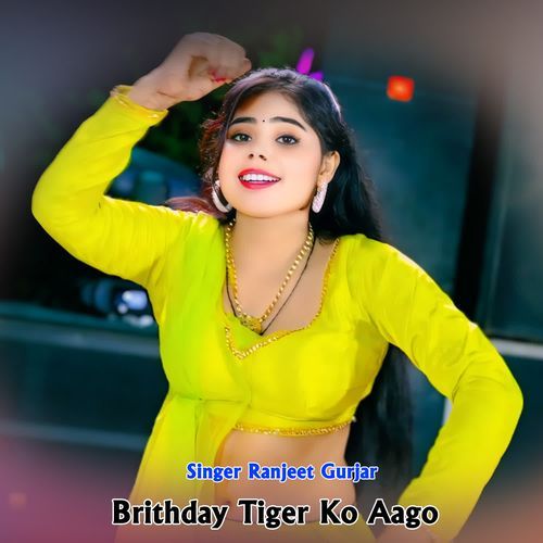 Brithday Tiger Ko Aago