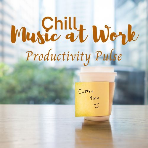 Chill Music at Work: Productivity Pulse_poster_image