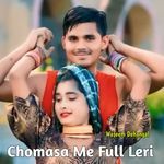 Chomasa Me Full Leri