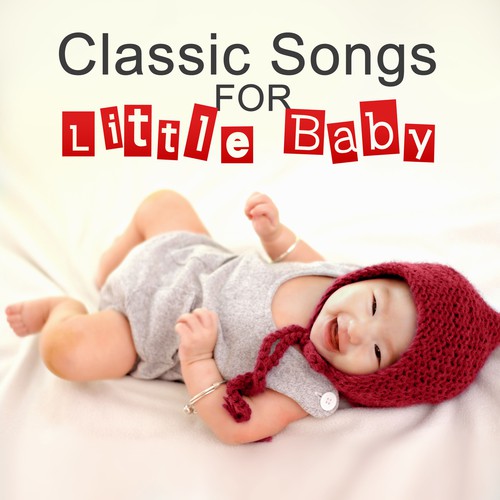 Classic Songs for Little Baby - Classical Lullaby at Night, Relaxing,Quiet Classical Music for Your Baby